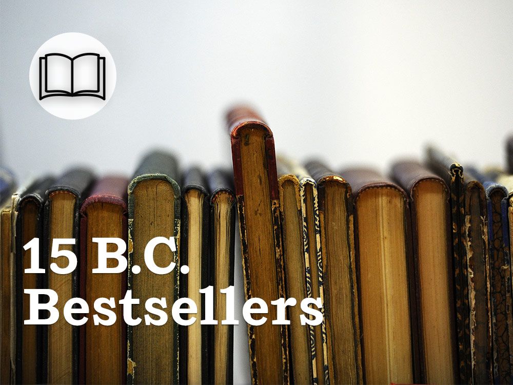 B.C.: 15 bestselling books for the week of Nov. 9 - Elliot Lake Standard